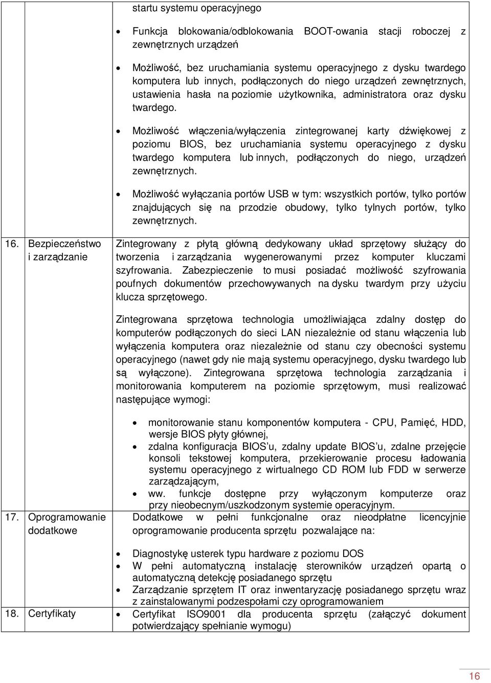 Mo liwo w czenia/wy czenia zintegrowanej karty d wi kowej z poziomu BIOS, bez uruchamiania systemu operacyjnego z dysku twardego komputera lub innych, pod czonych do niego, urz dze zewn trznych.