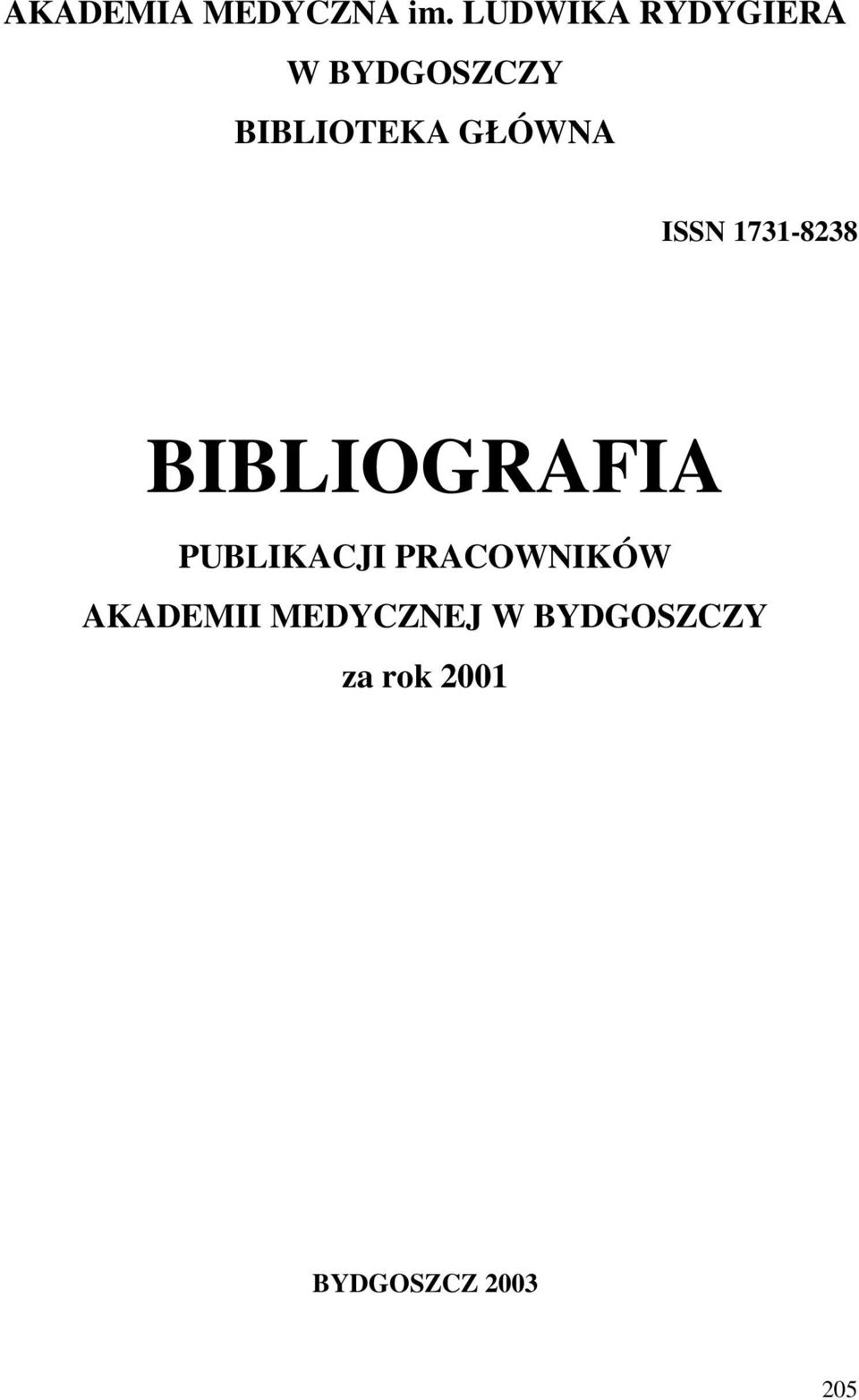 GŁÓWNA ISSN 1731-8238 BIBLIOGRAFIA PUBLIKACJI