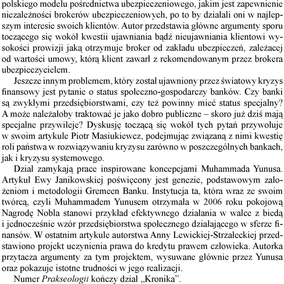 acej od warto,ci umowy, któr+ klient zawar) z rekomendowanym przez brokera ubezpieczycielem.