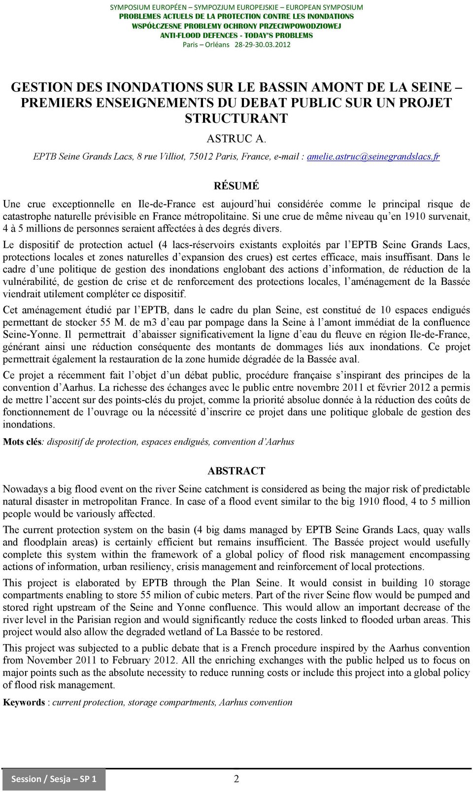 fr RÉSUMÉ Une crue exceptionnelle en Ile-de-France est aujourd hui considérée comme le principal risque de catastrophe naturelle prévisible en France métropolitaine.