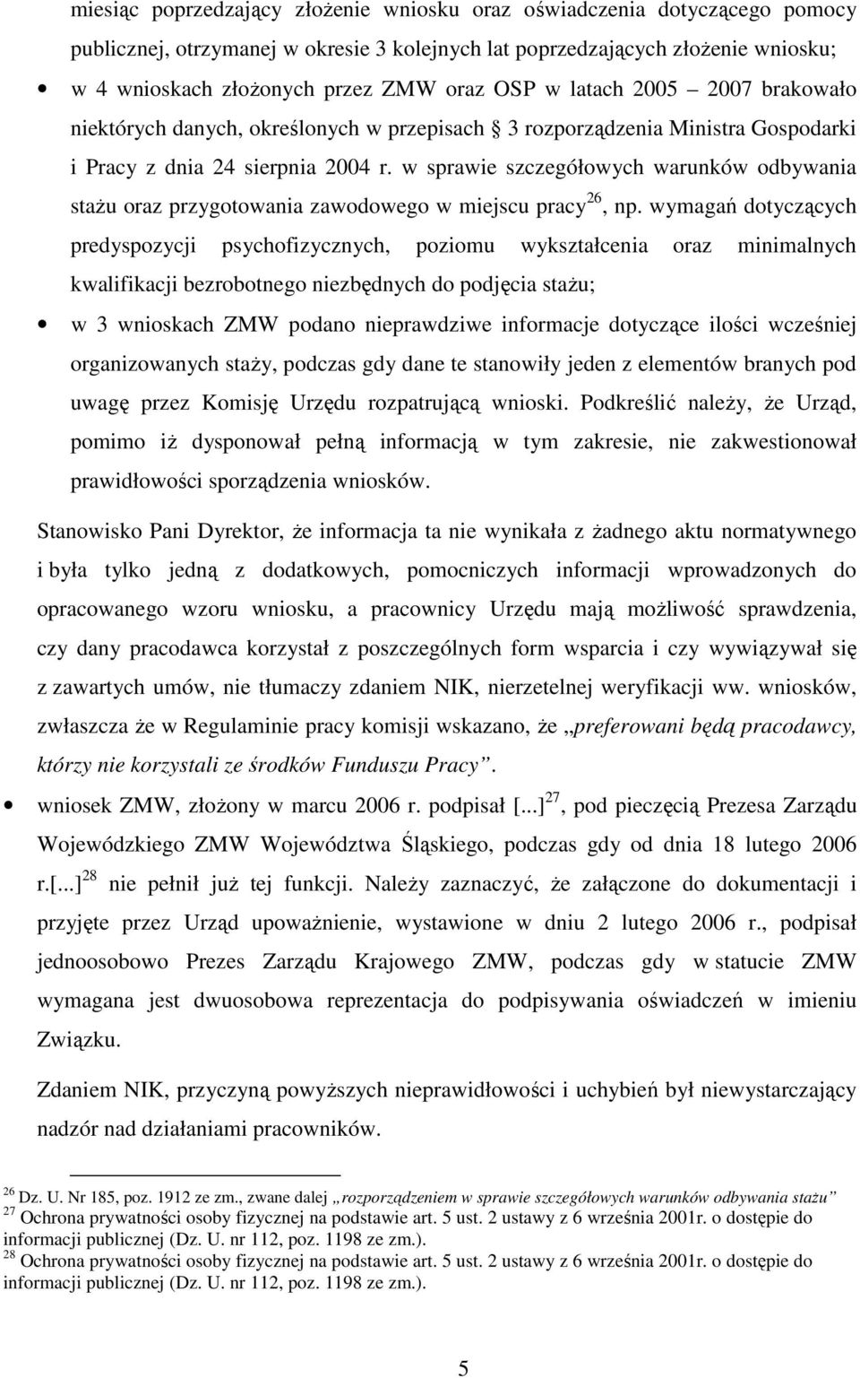 w sprawie szczegółowych warunków odbywania staŝu oraz przygotowania zawodowego w miejscu pracy 26, np.