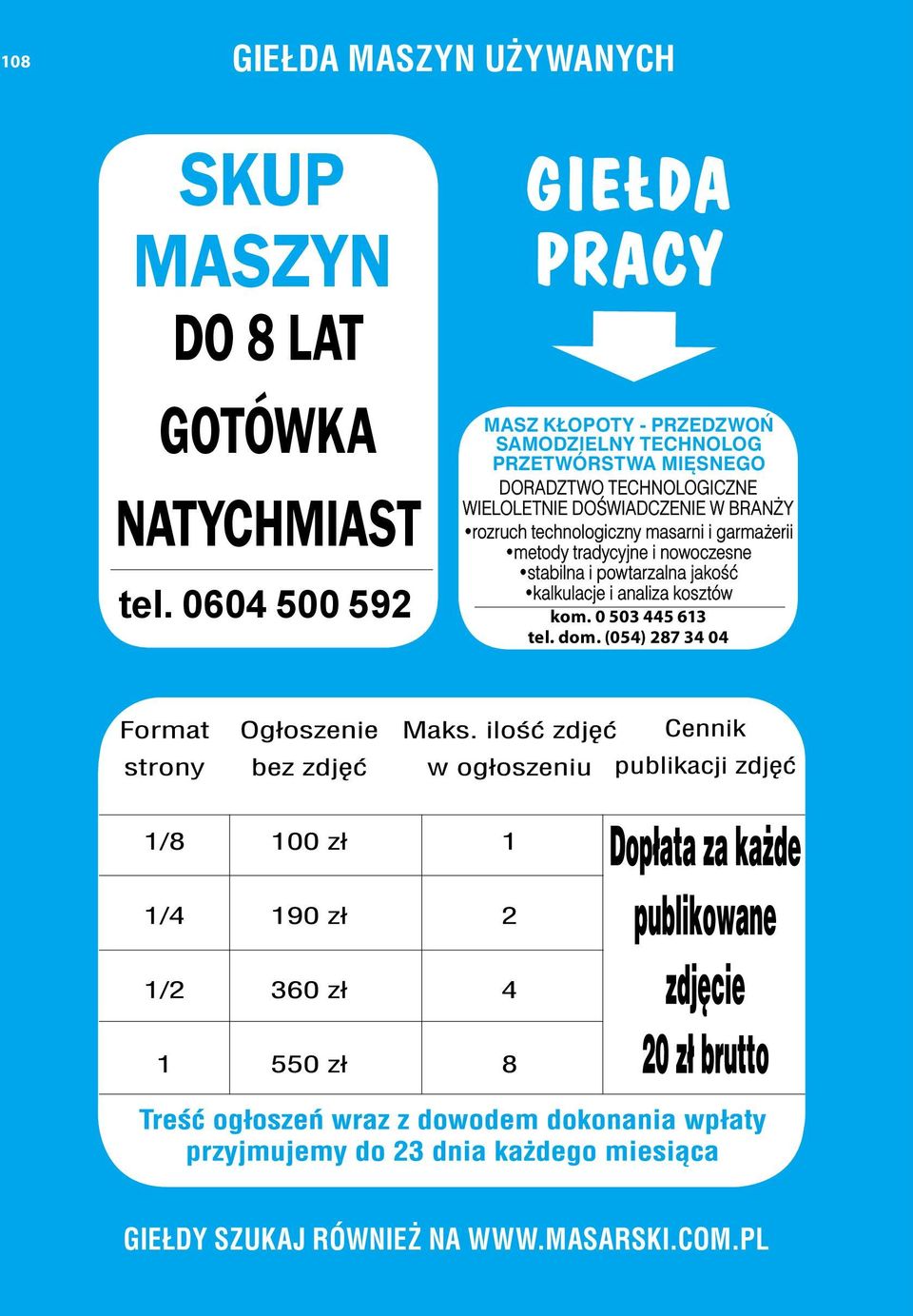 TECHNOLOGICZNE WIELOLETNIE DOŚWIADCZENIE W BRANŻY rozruch technologiczny masarni i garmażerii metody tradycyjne