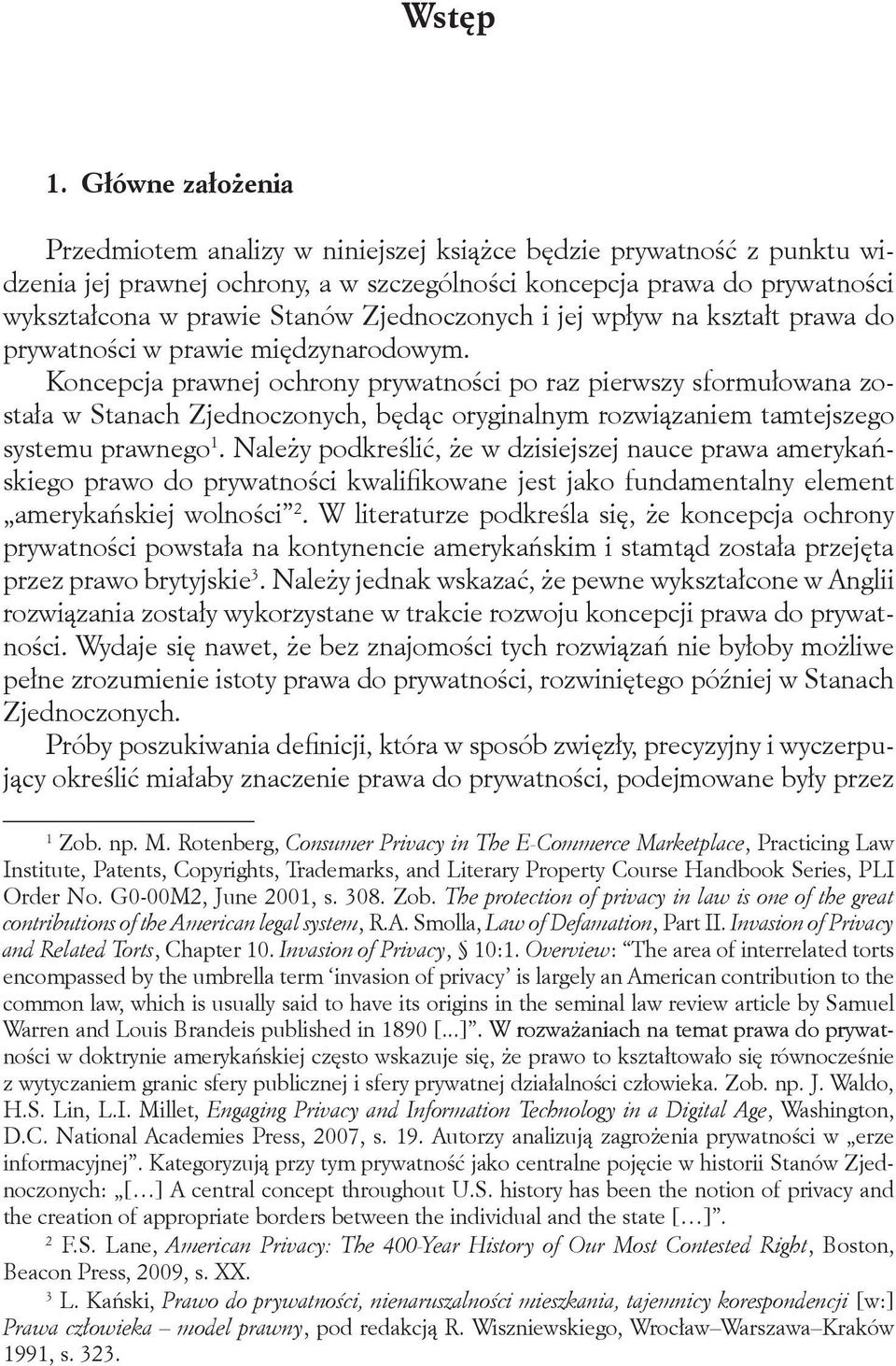 Zjednoczonych i jej wpływ na kształt prawa do prywatności w prawie międzynarodowym.