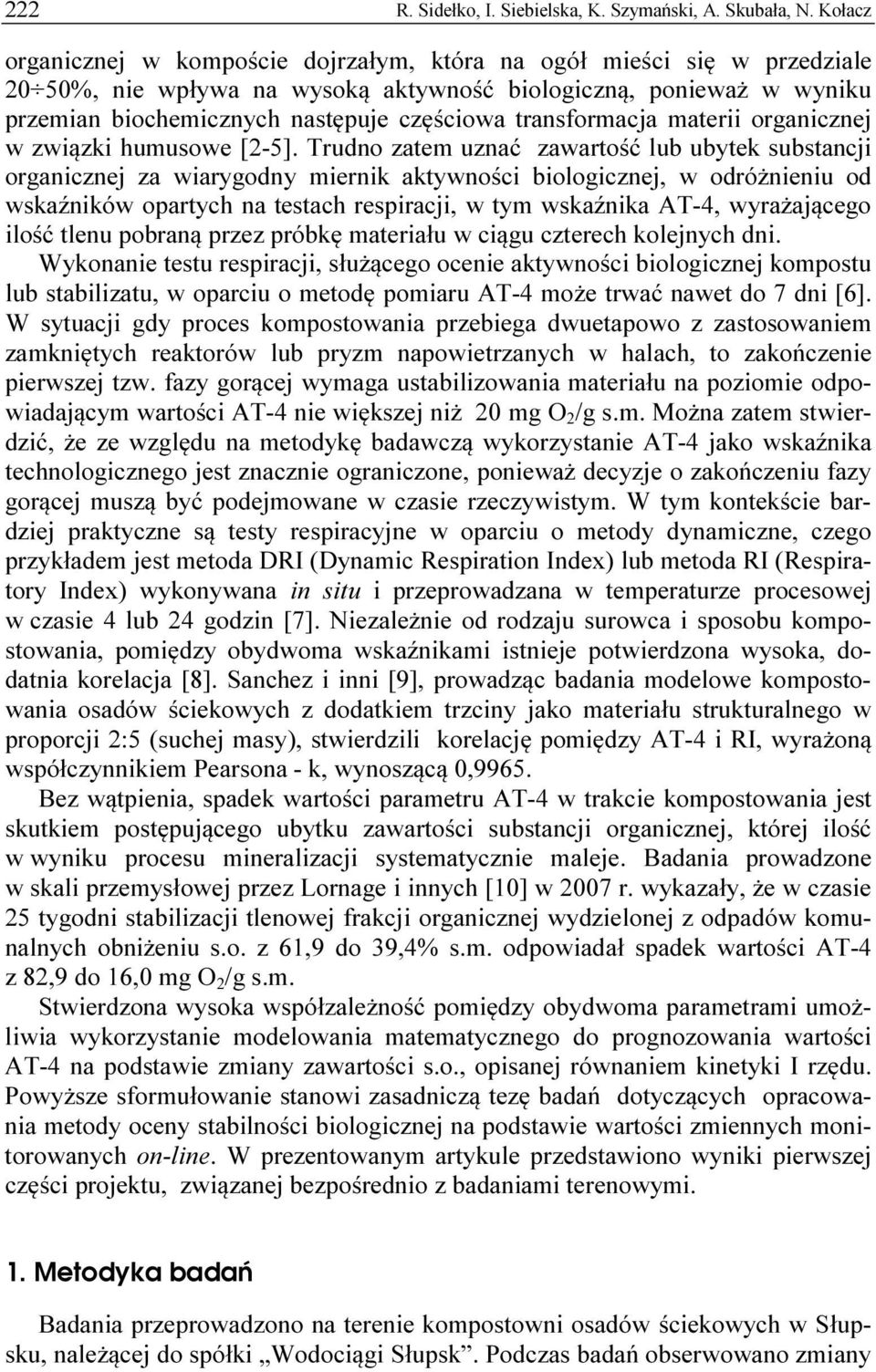 transformacja materii organicznej w związki humusowe [2-5].