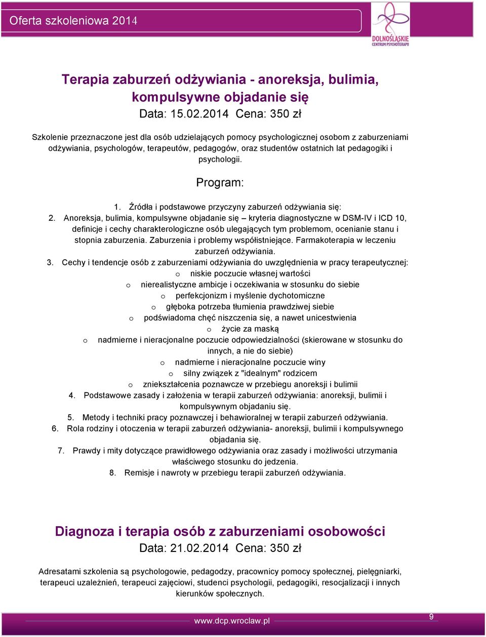 i psychologii. 1. Źródła i podstawowe przyczyny zaburzeń odżywiania się:.