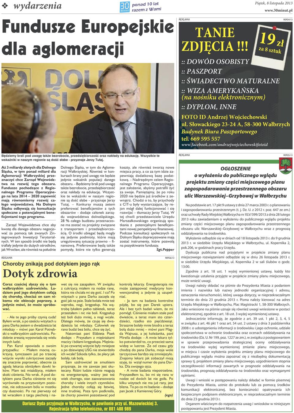 Aż 3 miliardy złotych dla Dolnego Śląska, w tym ponad miliard dla Aglomeracji Wałbrzyskiej przeznaczyć chce Zarząd Województwa na rozwój tego obszaru.