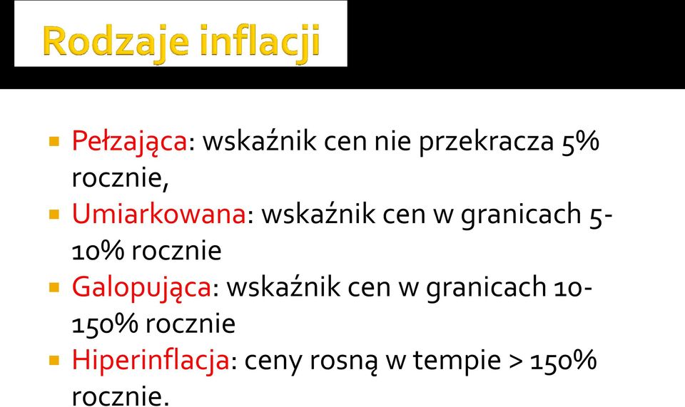 Galopująca: wskaźnik cen w granicach 10-150%