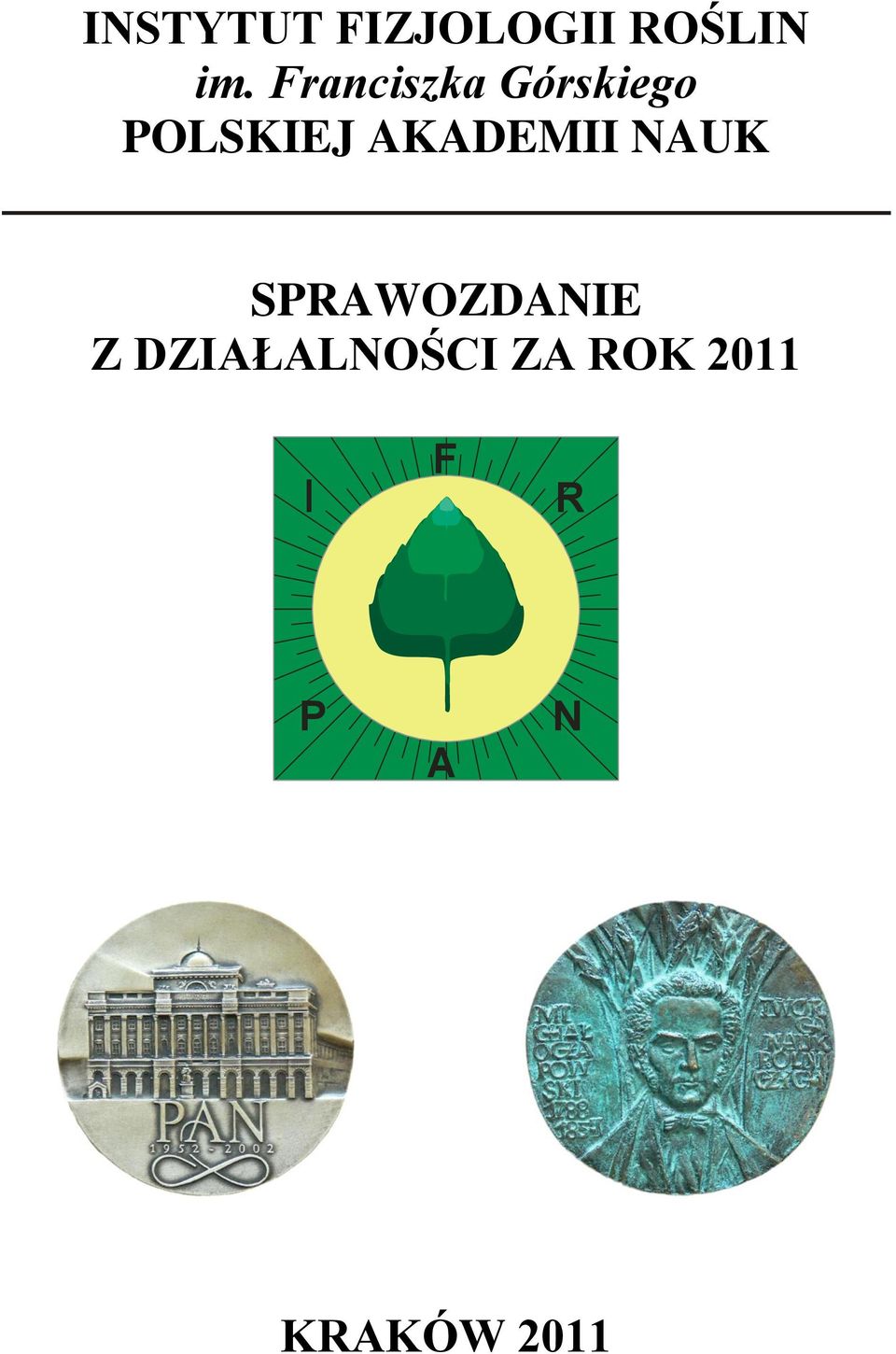 AKADEMII NAUK SPRAWOZDANIE Z