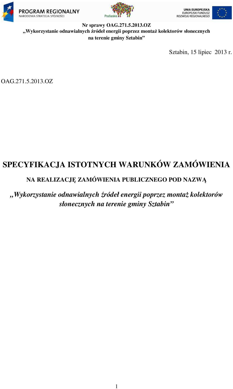 OZ SPECYFIKACJA ISTOTNYCH WARUNKÓW ZAMÓWIENIA NA