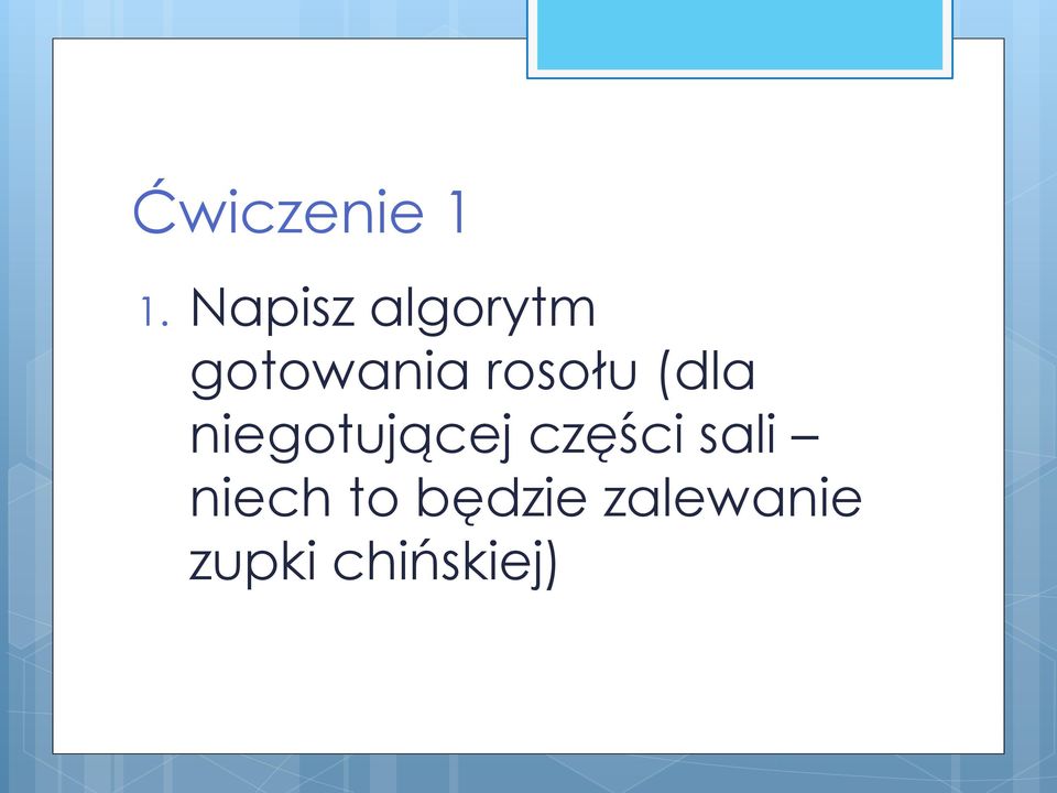 rosołu (dla niegotującej