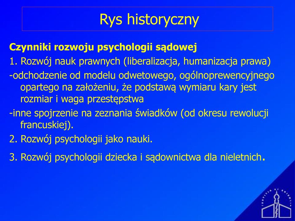 ogólnoprewencyjnego opartego na założeniu, że podstawą wymiaru kary jest rozmiar i waga przestępstwa