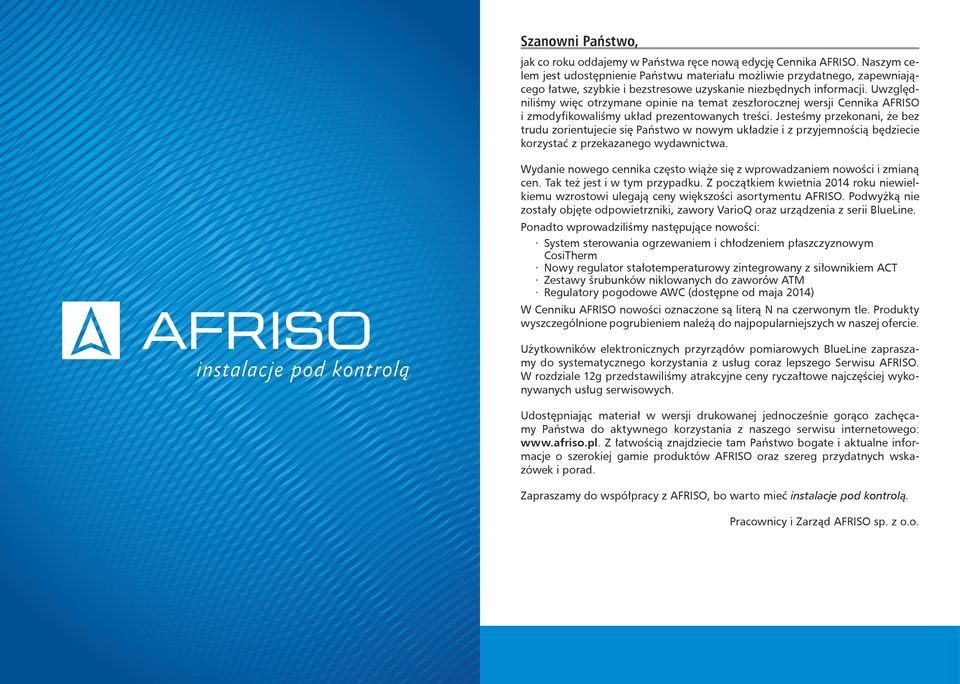 Uwzględniliśmy więc otrzymane opinie na temat zeszłorocznej wersji ennika AFRISO i zmodyfikowaliśmy układ prezentowanych treści.