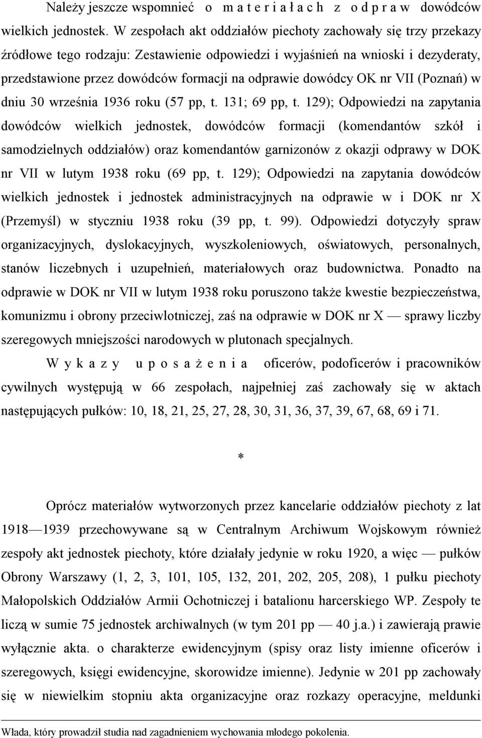 dowódcy OK nr VII (Poznań) w dniu 30 września 1936 roku (57 pp, t. 131; 69 pp, t.