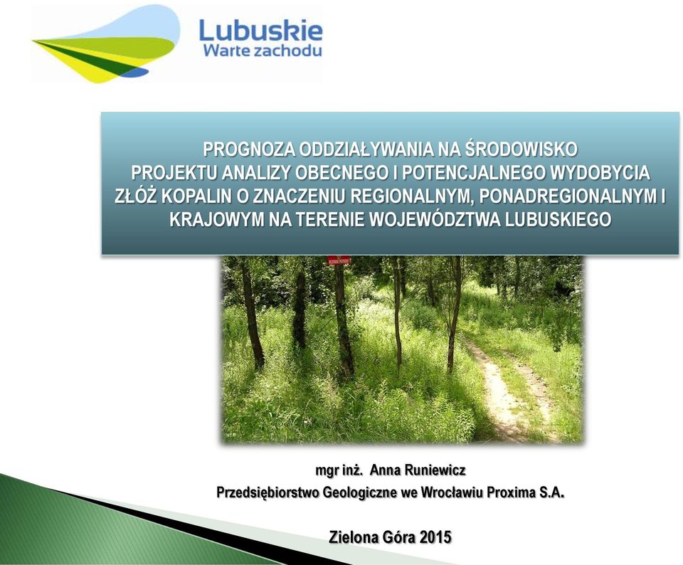 PONADREGIONALNYM I KRAJOWYM NA TERENIE WOJEWÓDZTWA LUBUSKIEGO mgr inż.