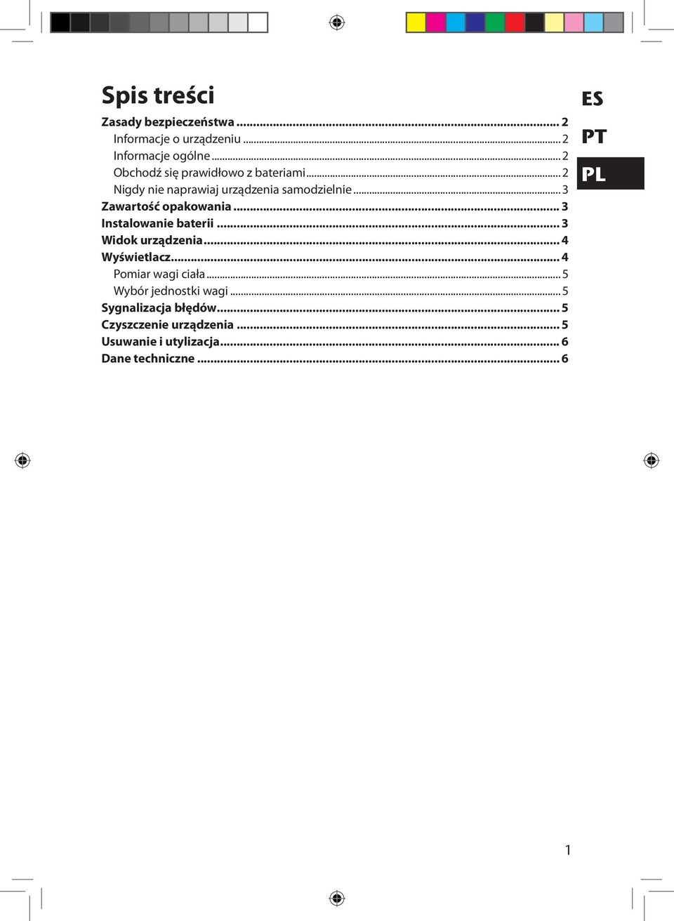 .. 3 Zawartość opakowania... 3 Instalowanie baterii... 3 Widok urządzenia... 4 Wyświetlacz.