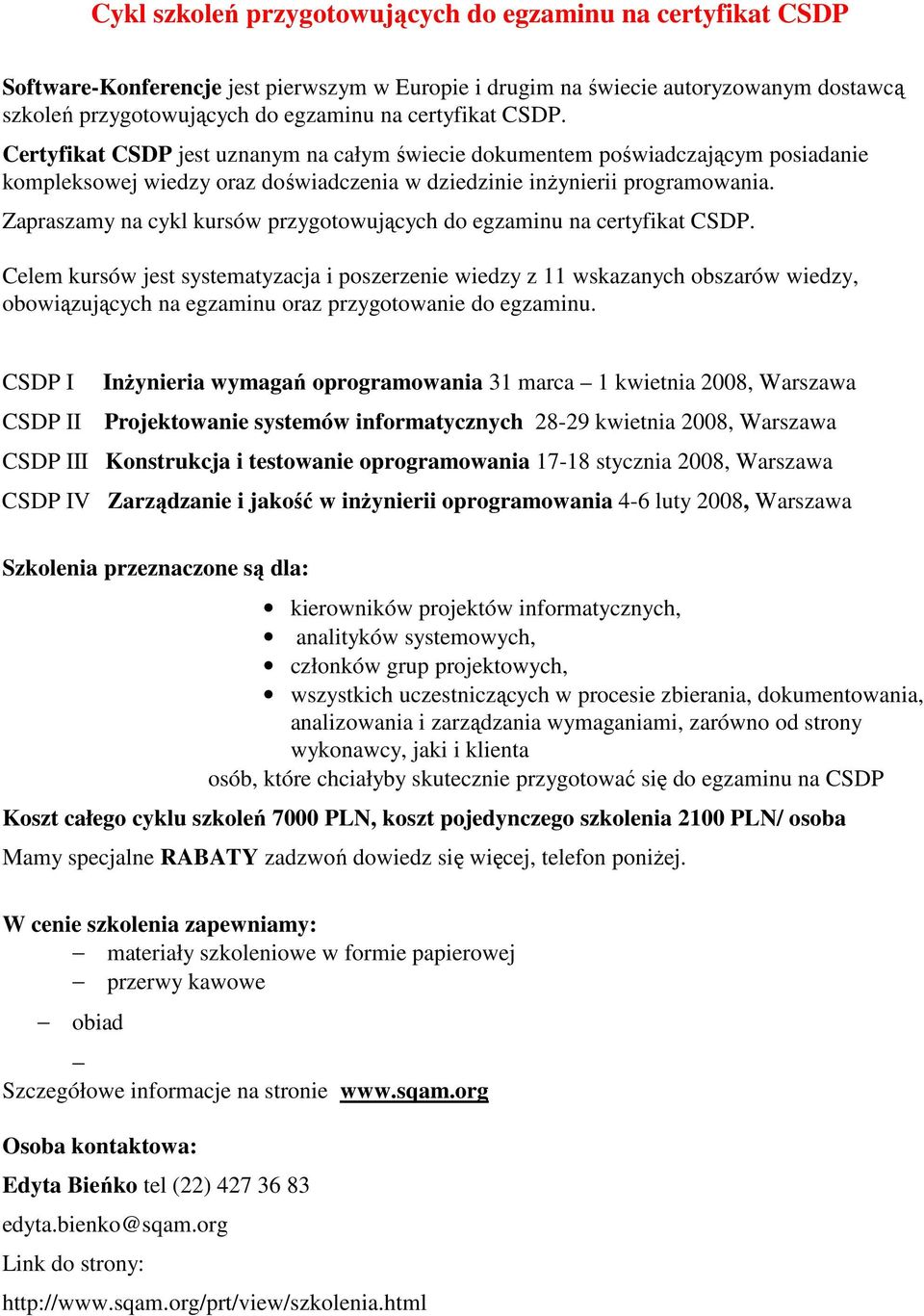 Zapraszamy na cykl kursów przygotowujących do egzaminu na certyfikat CSDP.