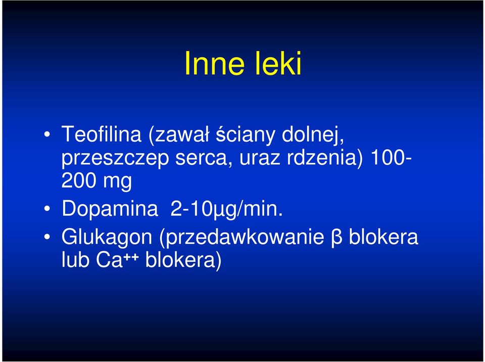 100-200 mg Dopamina 2-10µg/min.