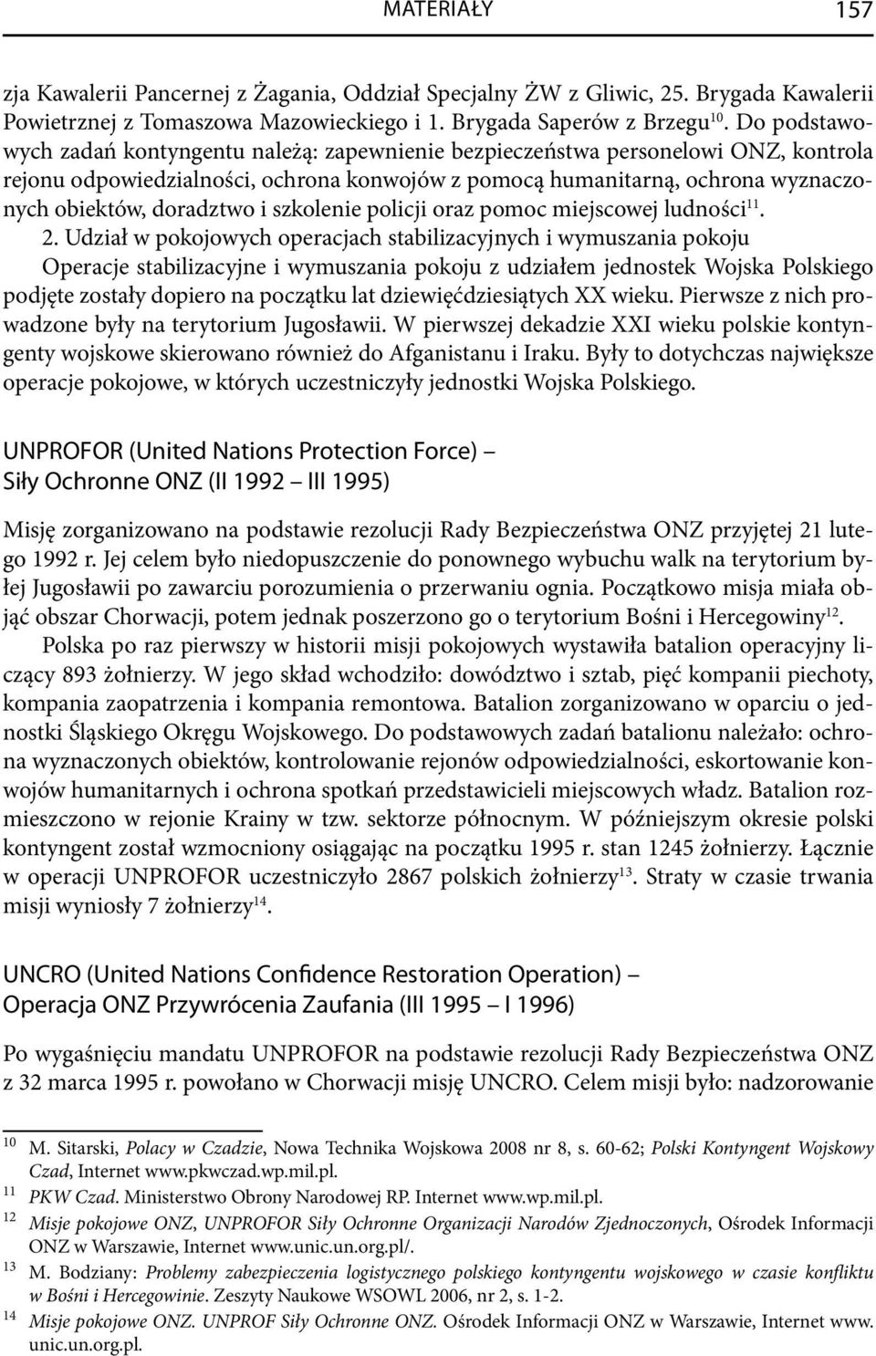 doradztwo i szkolenie policji oraz pomoc miejscowej ludności 11. 2.
