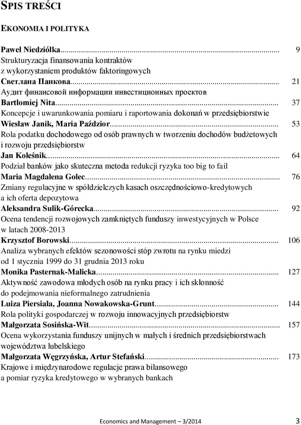 .. Rola podatku dochodowego od osób prawnych w tworzeniu dochodów budżetowych i rozwoju przedsiębiorstw Jan Koleśnik.