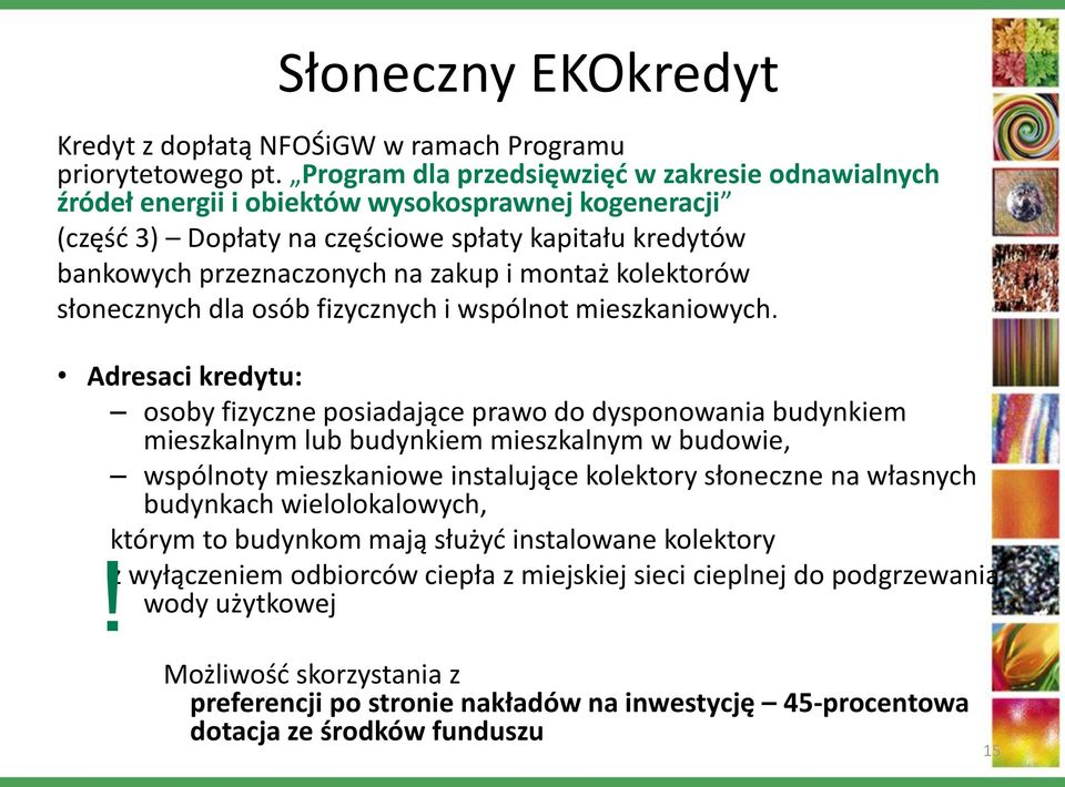 montaż kolektorów słonecznych dla osób fizycznych i wspólnot mieszkaniowych.