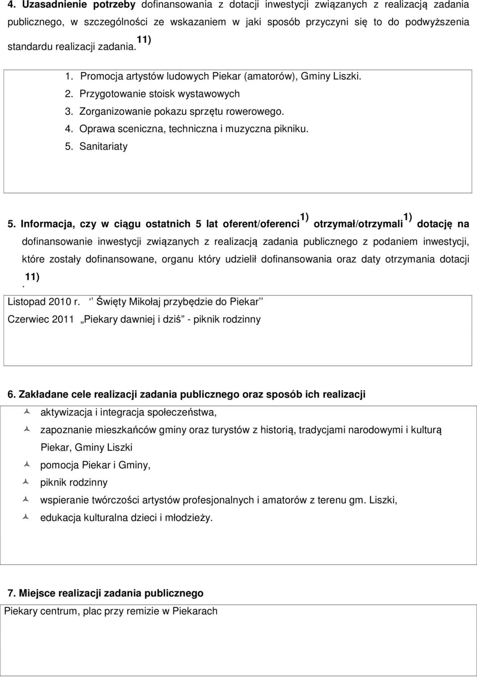 Oprawa sceniczna, techniczna i muzyczna pikniku. 5. Sanitariaty 5.