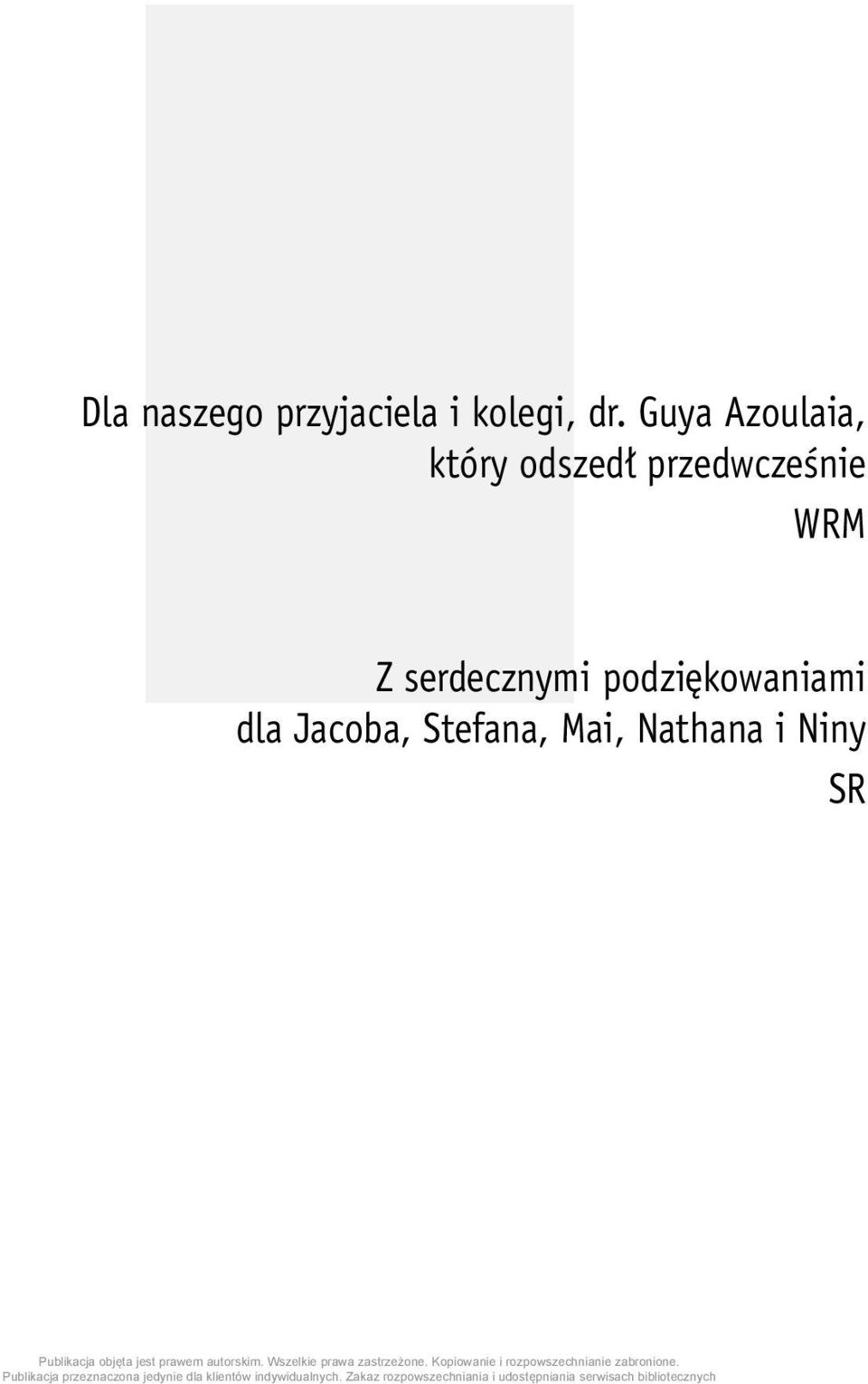 przedwcześnie WRM Z serdecznymi