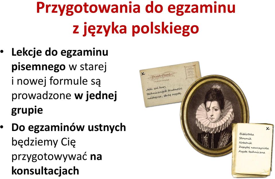 w jednej grupie Do egzaminów ustnych będziemy