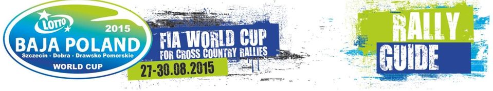 Any competitor willing to enter BAJA POLAND 2015 is obliged to correctly fill in the entry form till 18 th of August, 2015 /Tuesday/ 1 st term with reduced entry fee, or till 20 th of August, 2015
