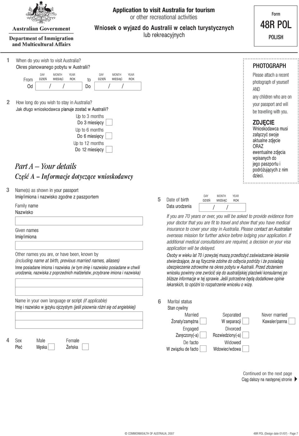 Up to 3 months Do 3 miesi cy Up to 6 months Do 6 miesi cy Up to 12 months Do 12 miesi cy Part A Your details Cz Êç A Informacje dotyczàce wnioskodawcy photograph Please attach a recent photograph of