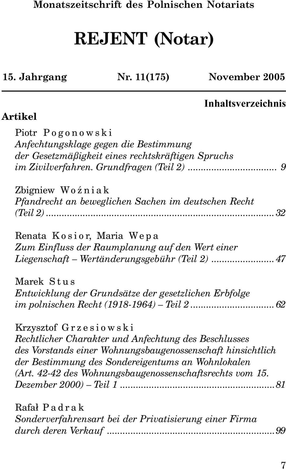 .. 9 Zbigniew WoŸniak Pfandrecht an beweglichen Sachen im deutschen Recht (Teil 2).