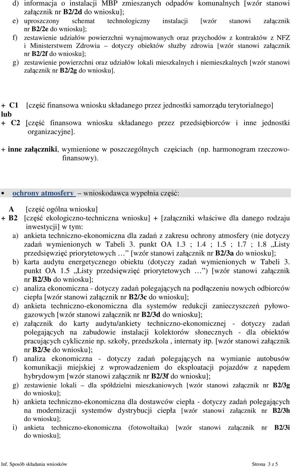 lokali mieszkalnych i niemieszkalnych [wzór stanowi załącznik nr B2/2g do wniosku].