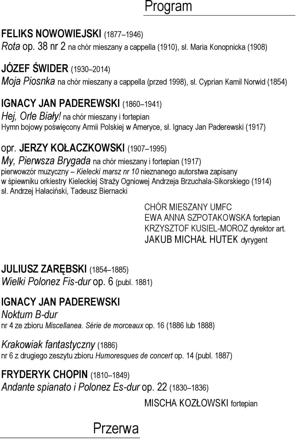 na chór mieszany i fortepian Hymn bojowy poświęcony Armii Polskiej w Ameryce, sł. Ignacy Jan Paderewski (1917) opr.