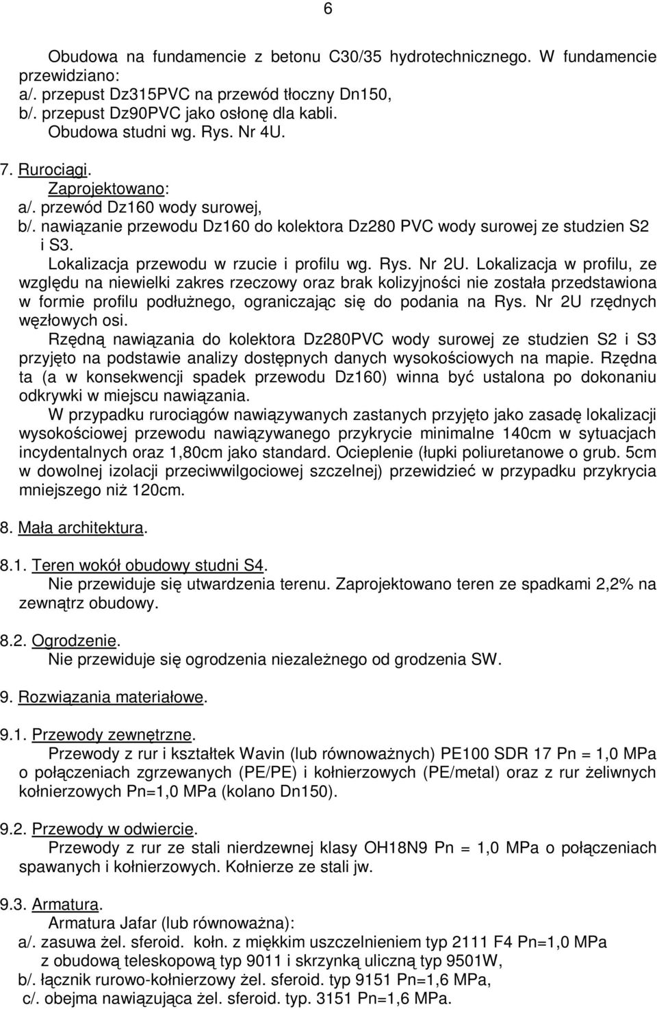 Lokalizacja przewodu w rzucie i profilu wg. Rys. Nr 2U.