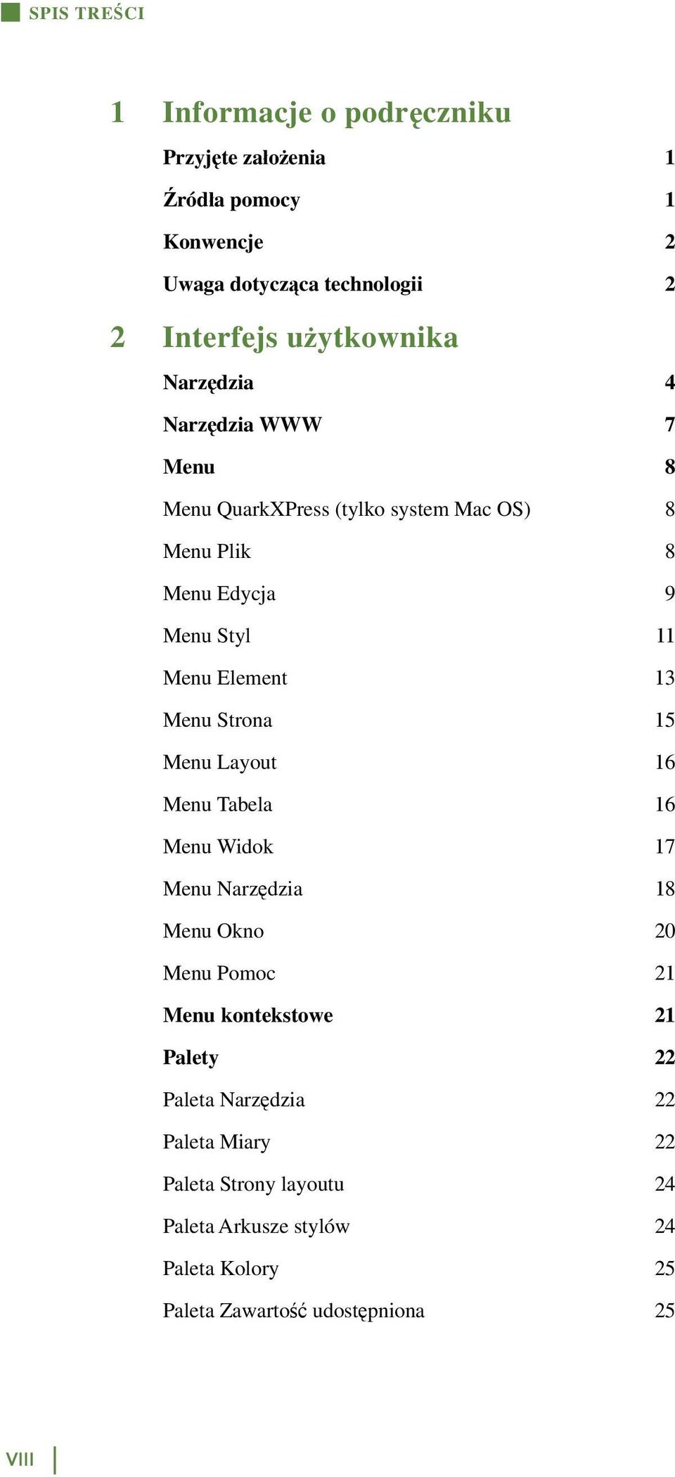 Element 13 Menu Strona 15 Menu Layout 16 Menu Tabela 16 Menu Widok 17 Menu Narzędzia 18 Menu Okno 20 Menu Pomoc 21 Menu kontekstowe 21