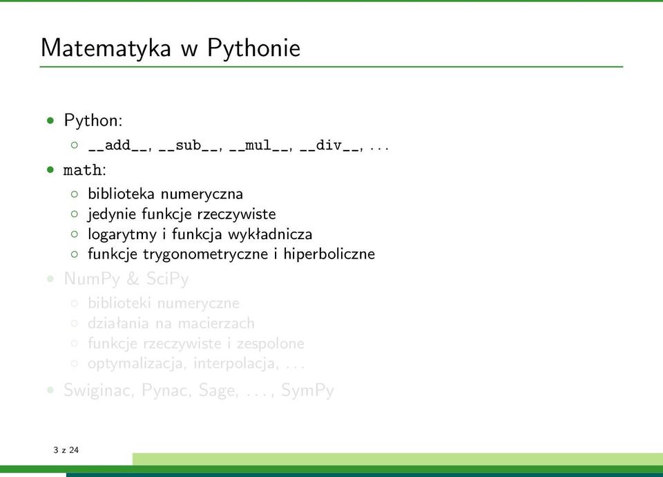 wykładnicza funkcje trygonometryczne i hiperboliczne NumPy & SciPy biblioteki