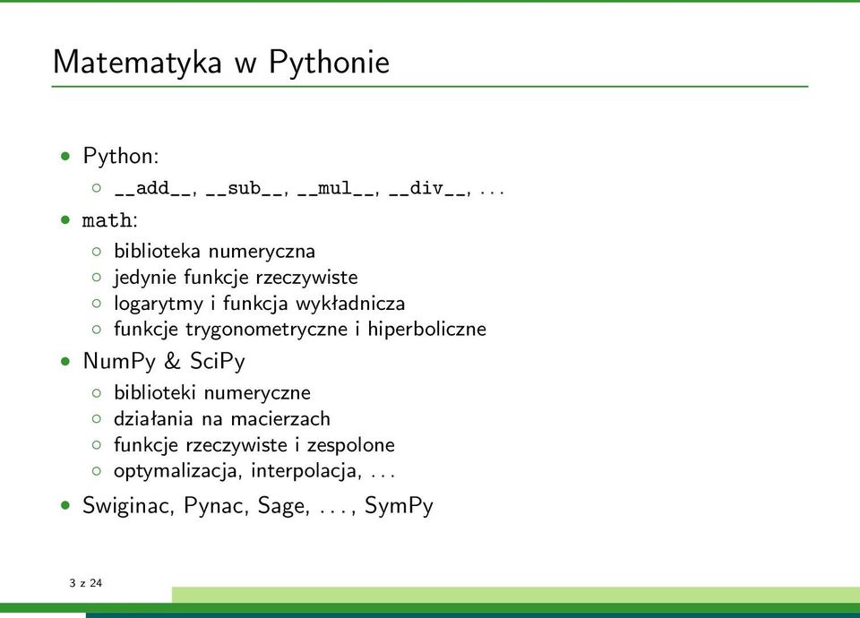 wykładnicza funkcje trygonometryczne i hiperboliczne NumPy & SciPy biblioteki