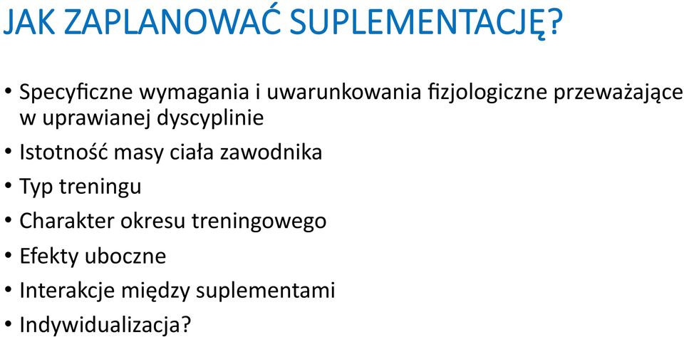 w uprawianej dyscyplinie Istotność masy ciała zawodnika Typ