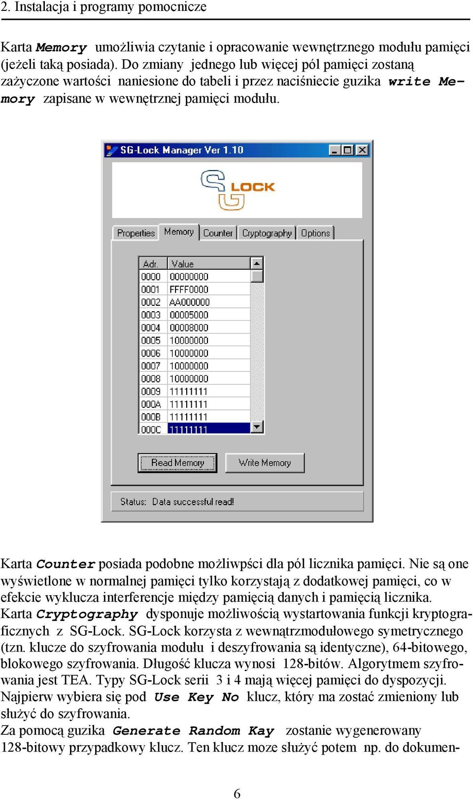 Karta Counter posiada podobne możliwpści dla pól licznika pamięci.