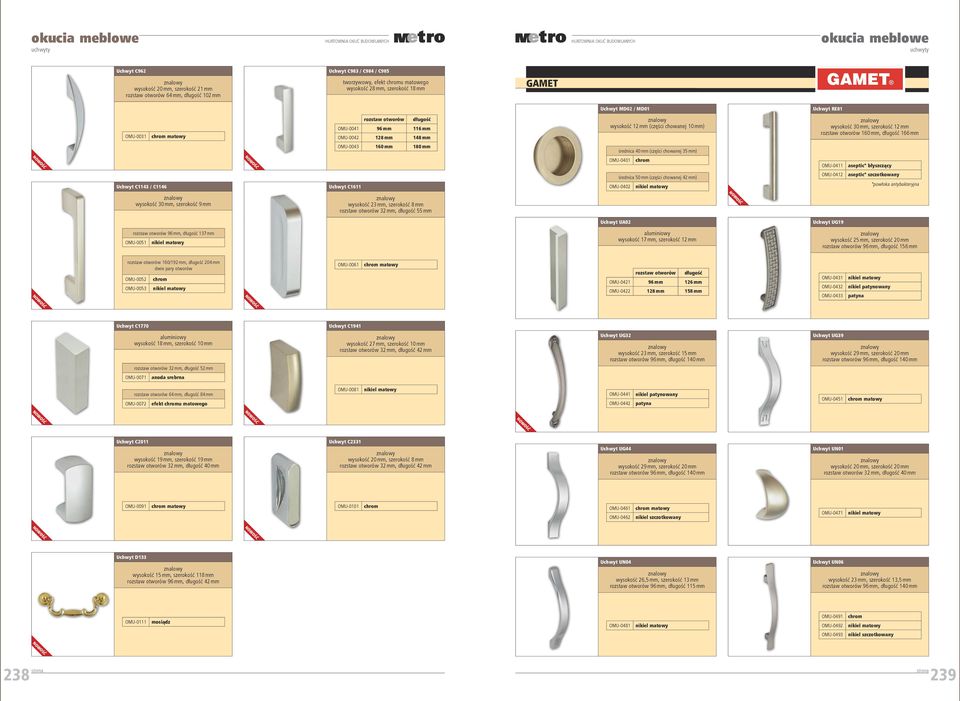 mm średnica 40 mm (części chowanej 35 mm) OMU-0401 OMU-0411 aseptic* błyszczący C1143 / C1146 C1611 średnica 50 mm (części chowanej 42 mm) OMU-0402 OMU-0412 aseptic* szczotkowany *powłoka