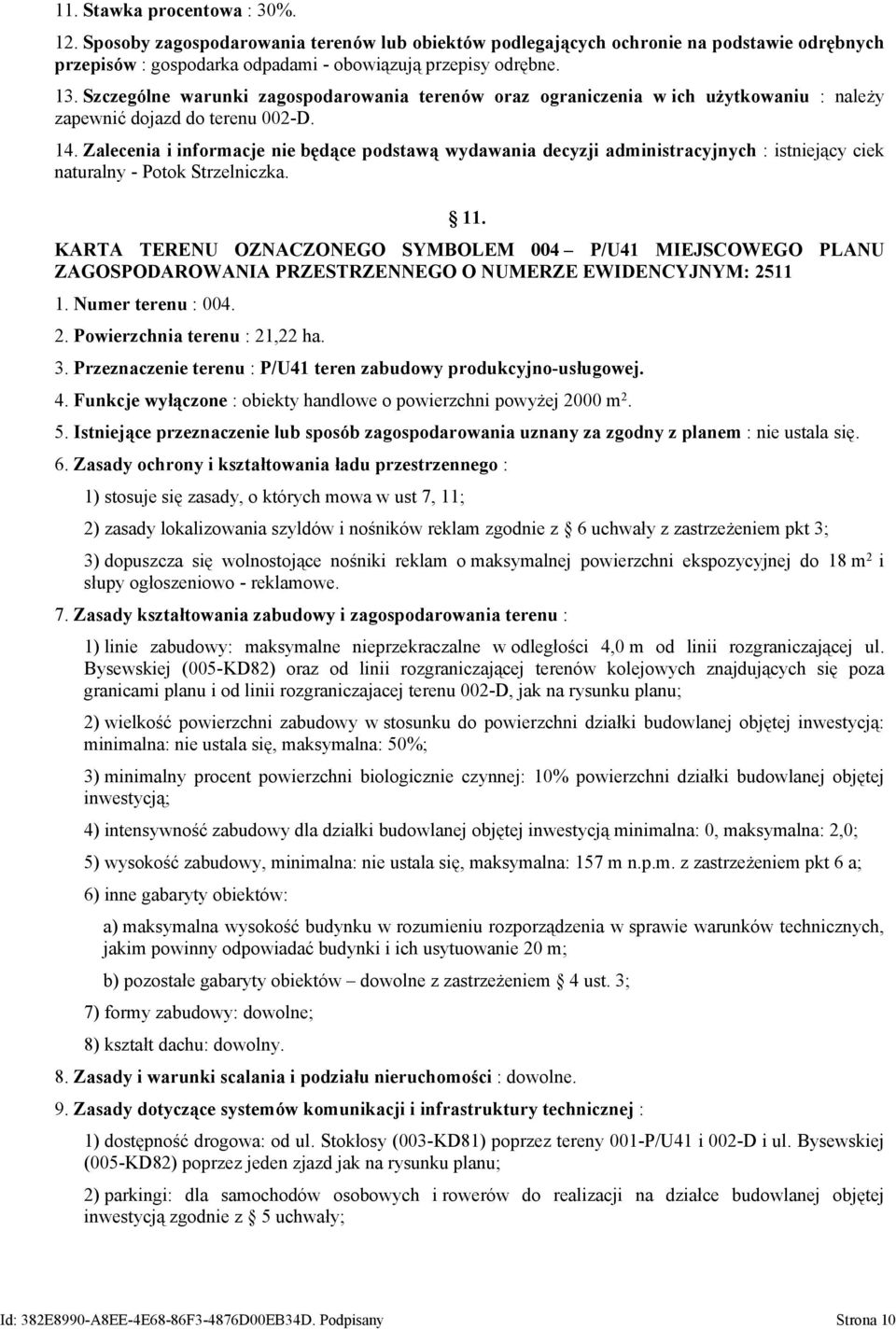 Zalecenia i informacje nie będące podstawą wydawania decyzji administracyjnych : istniejący ciek naturalny - Potok Strzelniczka. 11.