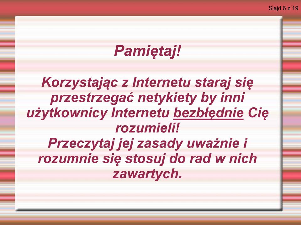 netykiety by inni użytkownicy Internetu bezbłędnie