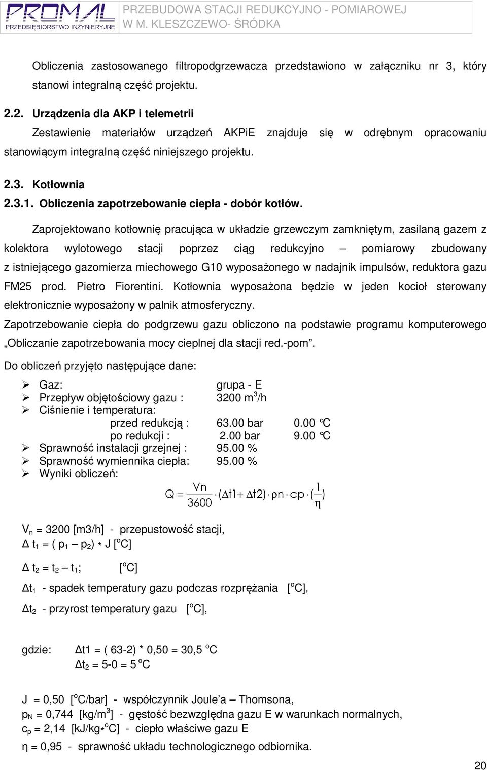 Obliczenia zapotrzebowanie ciepła - dobór kotłów.