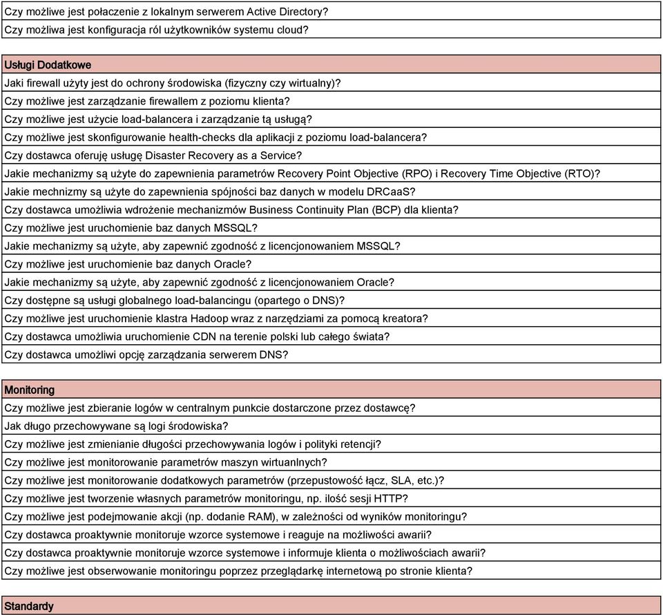 Czy możliwe jest użycie load-balancera i zarządzanie tą usługą? Czy możliwe jest skonfigurowanie health-checks dla aplikacji z poziomu load-balancera?