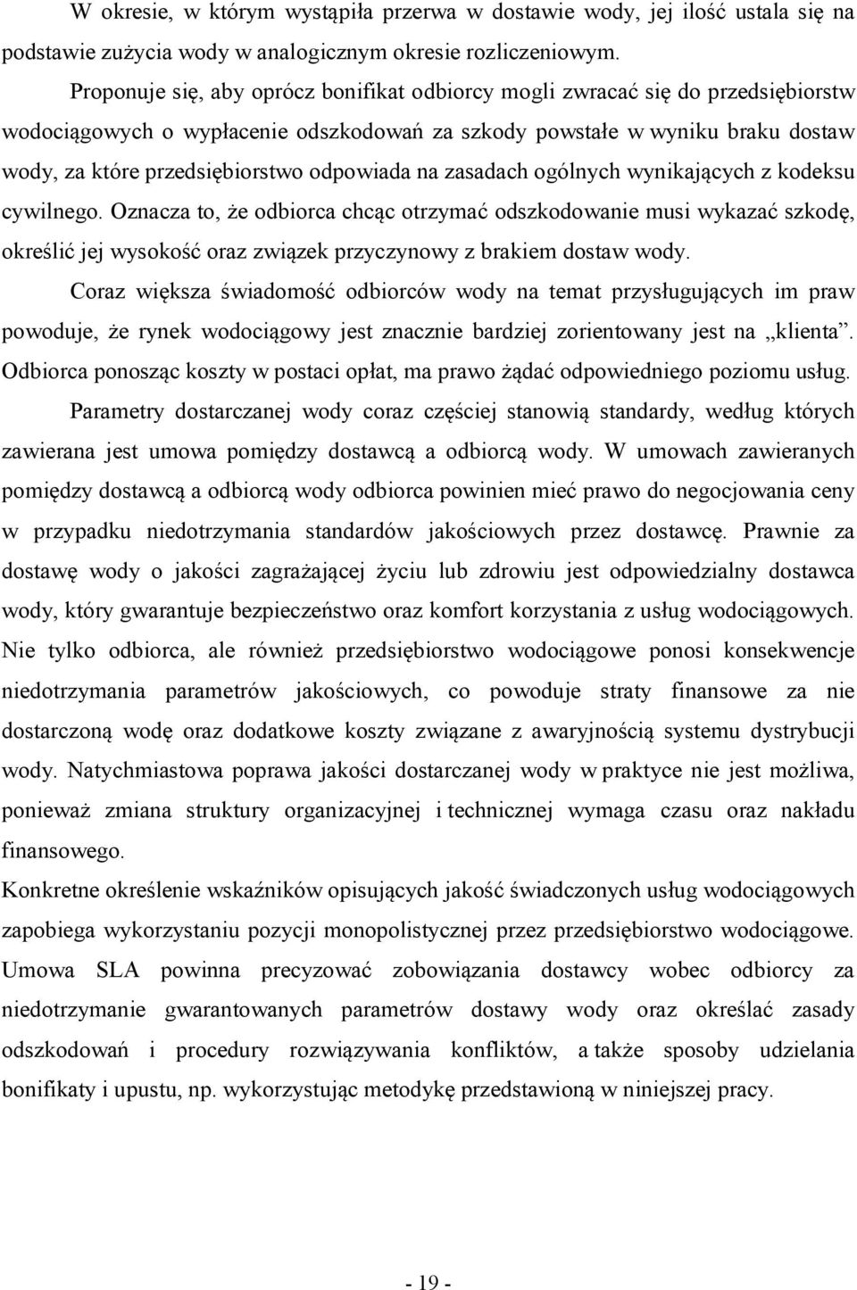 odpowiada na zasadach ogólnych wynikających z kodeksu cywilnego.