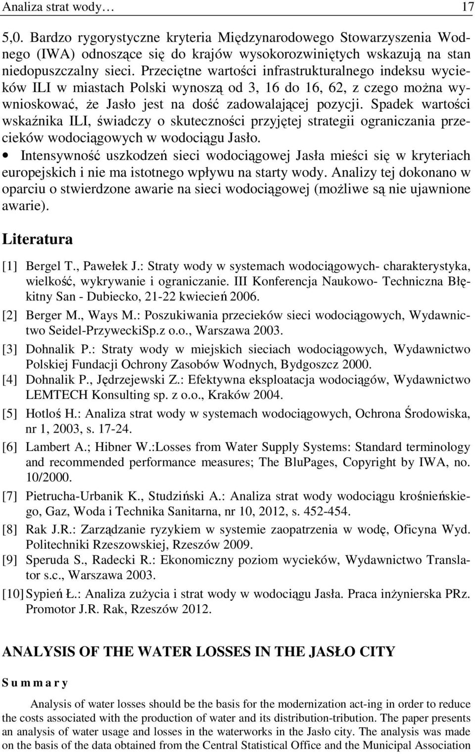 Spadek wartości wskaźnika ILI, świadczy o skuteczności przyjętej strategii ograniczania przecieków wodociągowych w wodociągu Jasło.