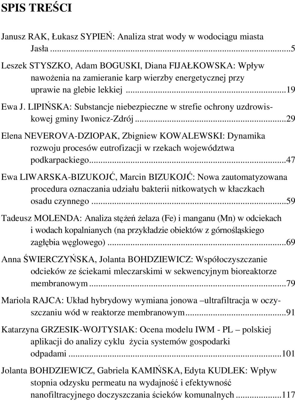 LIPIŃSKA: Substancje niebezpieczne w strefie ochrony uzdrowiskowej gminy Iwonicz-Zdrój.