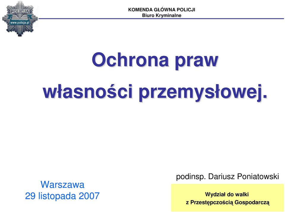 Warszawa 29 listopada 2007 podinsp.