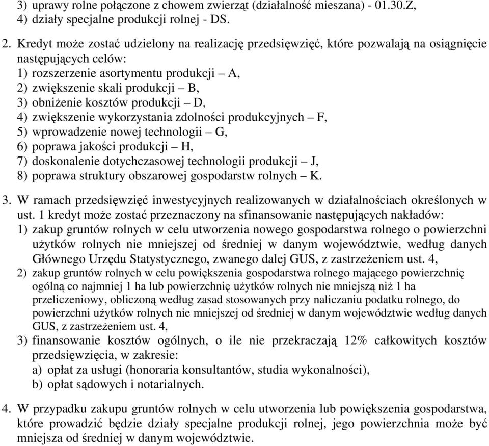 kosztów produkcji D, 4) zwiększenie wykorzystania zdolności produkcyjnych F, 5) wprowadzenie nowej technologii G, 6) poprawa jakości produkcji H, 7) doskonalenie dotychczasowej technologii produkcji