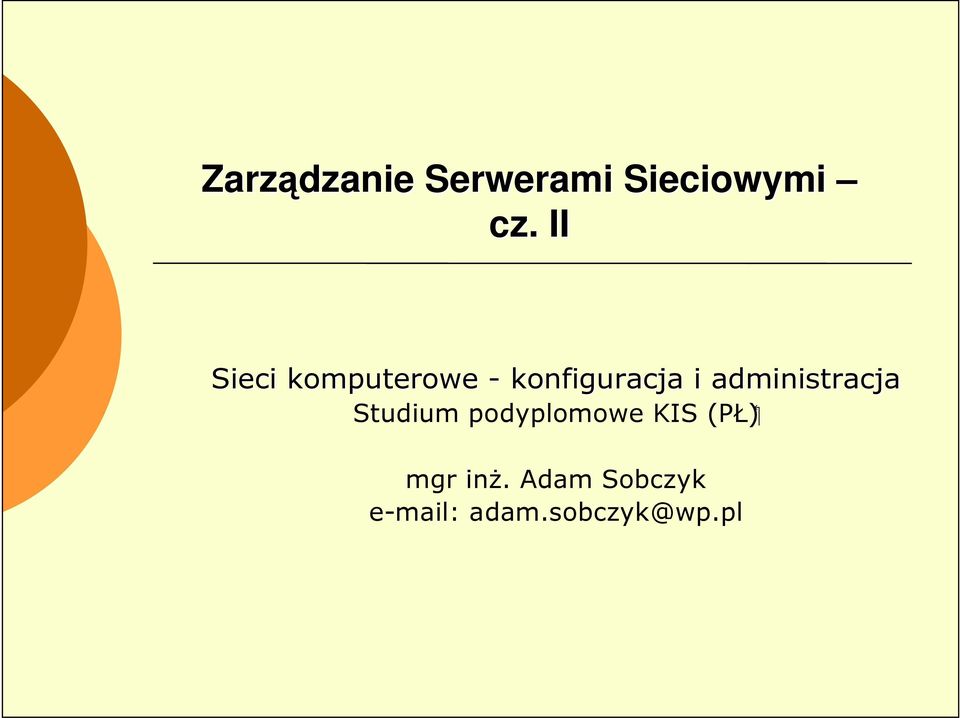 administracja Studium podyplomowe KIS