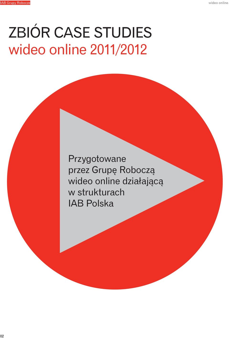 2011/2012 Przygotowane przez Grupę